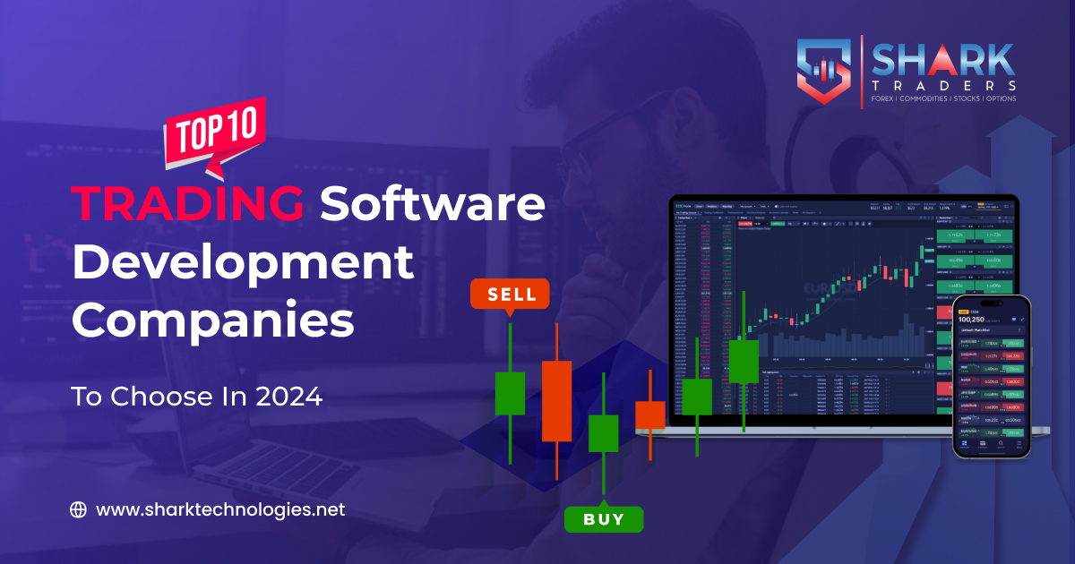 Top 10 Trading Software Development Companies To Choose