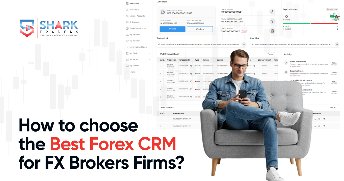 How to Choose the Best Forex CRM for FX Broker Firms?